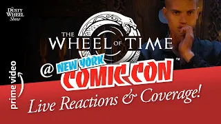 WHEEL OF TIME @ NEW YORK COMIC CON – LIVE Reactions & Coverage!