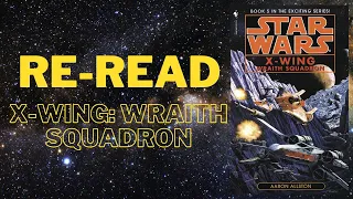 Re-Read: X-Wing Wraith Squadron