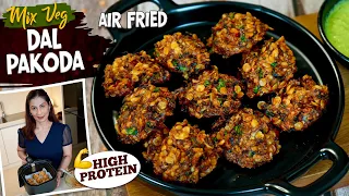 Mix Veg Dal Pakoda in Air Fryer | Air frier recipes by Meghna | Healthy recipes using Air Fryer