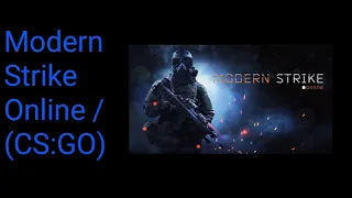 Modern strike : Online / (CS:GO)