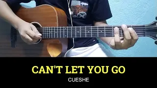 Can't Let You Go - Cueshe | Guitar Tutorial | Guitar Chords