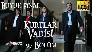 Kurtlar Vadisi 97.Bölüm Final Beyaz TV HD