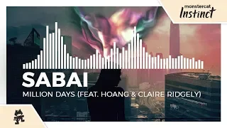 Sabai - Million Days (feat. Hoang & Claire Ridgely) [Monstercat Release]