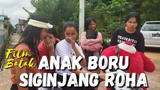 FILM BATAK: ANAK BORU SIGINJANG ROHA #filmbatak #batak #film