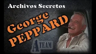 George Peppard - Archivos Secretos