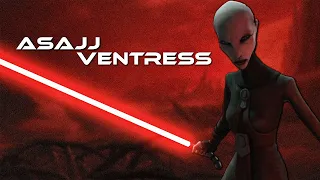 L'histoire de ASAJJ VENTRESS | Les Archives Jedi