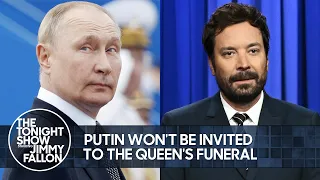 Putin Won't Be Invited to the Queen's Funeral, Trump Documents Missing from National Archives