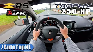 250HP Renault Clio RS Trophy *AKRAPOVIC* POV by AutoTopNL