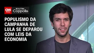 Populismo da campanha de Lula se deparou com leis da economia | BOLETIM COPPOLLA - 16/08/2023