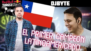 🇨🇱 REACCIONANDO A DJ BYTE🙌 | EL PRIMER CAMPEON LATINOAMERICANO🤘 | RED BULL 3STYLE