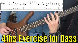 4ths Exercise for Bass - Bass Practice Diary - 12th February 2019