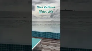 Nova Maldives - Water Villa with Private Pool #shorts #travel #vacation #holiday #rewards #maldives