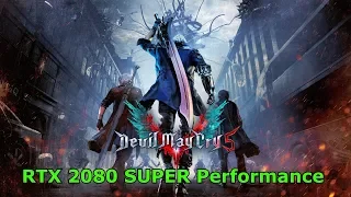 [Devil May Cry 5] [PC] [i7 8700K] [RTX 2080 SUPER] [4K]