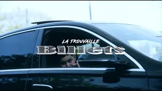 LA TROUVAILLE - Billets (Clip Officiel)