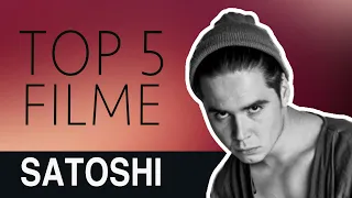 SATOSHI - TOP 5 FILME @satoshicahul