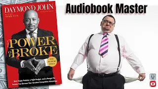 The Power of Broke Best Audiobook Summary by Daymond John