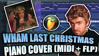 Wham - Last Christmas (MIDI + FLP) (FL Studio Piano Tutorial / Cover)