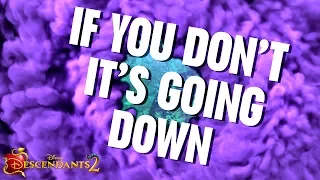 It's Going Down | Lyric Video | Descendants 2