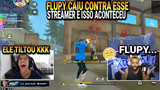 FLUPY TILTOU ESSE STREAMER APÓS HUMILH4R ELE COM SUA SENSI!!! FLUPY ENTROU NA LIVE DELE!!