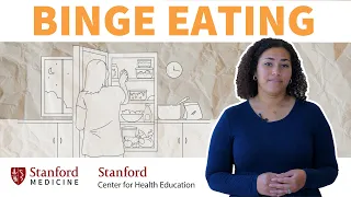 Binge Eating Disorder: Signs & Treatment Options | Stanford