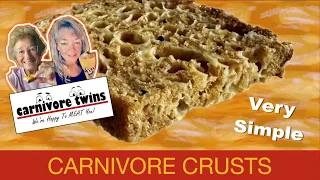 Carnivore Bread & Carnivore Crusts (crackers) - very simple