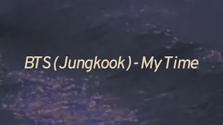 BTS (Jungkook) - My Time (시차) lyrics (English)