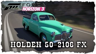 Forza Horizon 3 обзор машины ( HOLDEN 50-2106 FX )