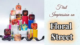 FIRST IMPRESSION ON FLORAL STREET FRAGRANCES