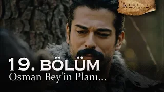 Osman Bey'in planı... - Kuruluş Osman 19. Bölüm