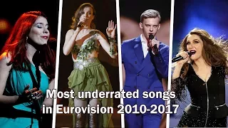 THE MOST UNDERRATED SONGS IN EUROVISION 2010-2017