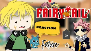 Past Fairy Tail Reacts to Future♡ || Gacha React!!