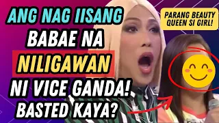 ANG ONLY GIRL NA NILIGAWAN NI VICE GANDA! PANG BEAUTY QUEEN ANG FACE NI GIRL!! | Chika Patrol