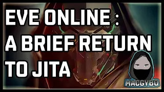 Eve Online : A Brief Return To Jita