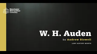 LGBT History Month: W H Auden by Andrew Biswell