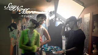 TIMETHAI - ขี้เกียจฟัง (SAY NO MORE) ft. F.HERO [Behind the Scenes]