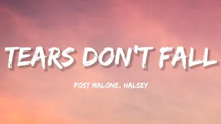 Post Malone, Halsey - Tears Don't Fall (Lyrics)