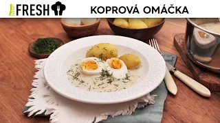 Prima FRESH: Koprová omáčka - jednoduchý recept na poctivou klasiku