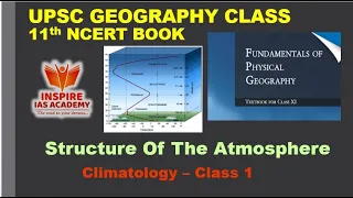 NCERT 11th Physical Geography Climatology | Structure Of the Atmosphere | UPSC Prelims | TNPSC |