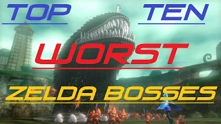 Top 10 Worst Zelda Bosses