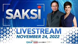 Saksi Livestream: November 24, 2022 - Replay