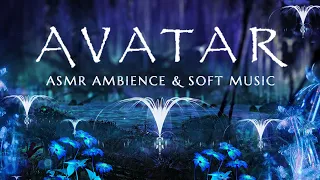 AVATAR ambience & soft music | Pandora Forest Sounds for Relaxing