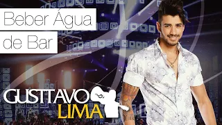 Gusttavo Lima - Beber Água de Bar - [DVD Ao Vivo Em São Paulo] (Clipe Oficial) - Sertanejo