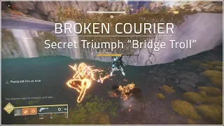 Secret Triumph "Bridge Troll" Odynom in "Broken Courier" | Destiny 2: Forsaken