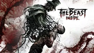 THE BEAST INSIDE Прохождение #1 ➤ ЗВЕРЬ ВНУТРИ Хоррор