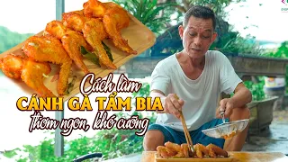 Ông Thọ Làm Cánh Gà Tẩm Bia Chiên Giòn, Ngon Mê Ly | Beer Battered Fried Chicken Wings