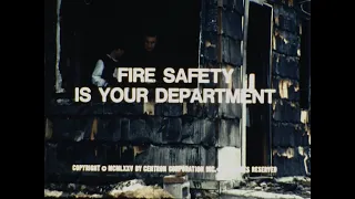 1975, FIRE SAFETY IS YOUR DEPARTMENT, educational film