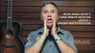 Be a Better Singer in 3 Minutes: Singing Mouth Position