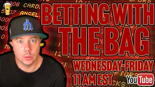 Sports Betting Live | Betting with the Bag | NHL | MLB | NBA | Thur, May 11th, 2023