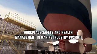 Navigating Safety: Best Practices for Workplace Safety and Health Management in the Marine Industry