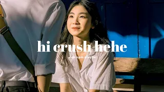 [𝐩𝐥𝐚𝐲𝐥𝐢𝐬𝐭] hi crush hehe — female ppop kilig playlist